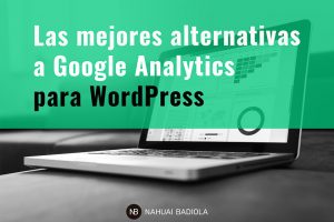 Las mejores alternativas a Google Analytics para WordPress